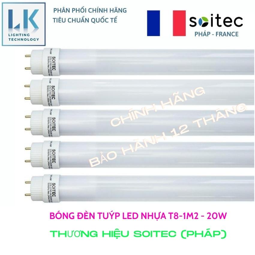 Bóng đèn Tuýp (Tube) LED nhựa T8-1m2 - 20W - thương hiệu SOITEC, siêu sáng tiết kiệm điện, tuổi thọ dài 50000hrs
