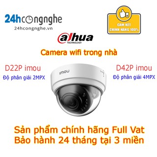 Camera IP 2M 4M Wifi Dome IMOU D22P D42P 1080p QHD(4K) FULL HD - Chính Hãng 24Tháng
