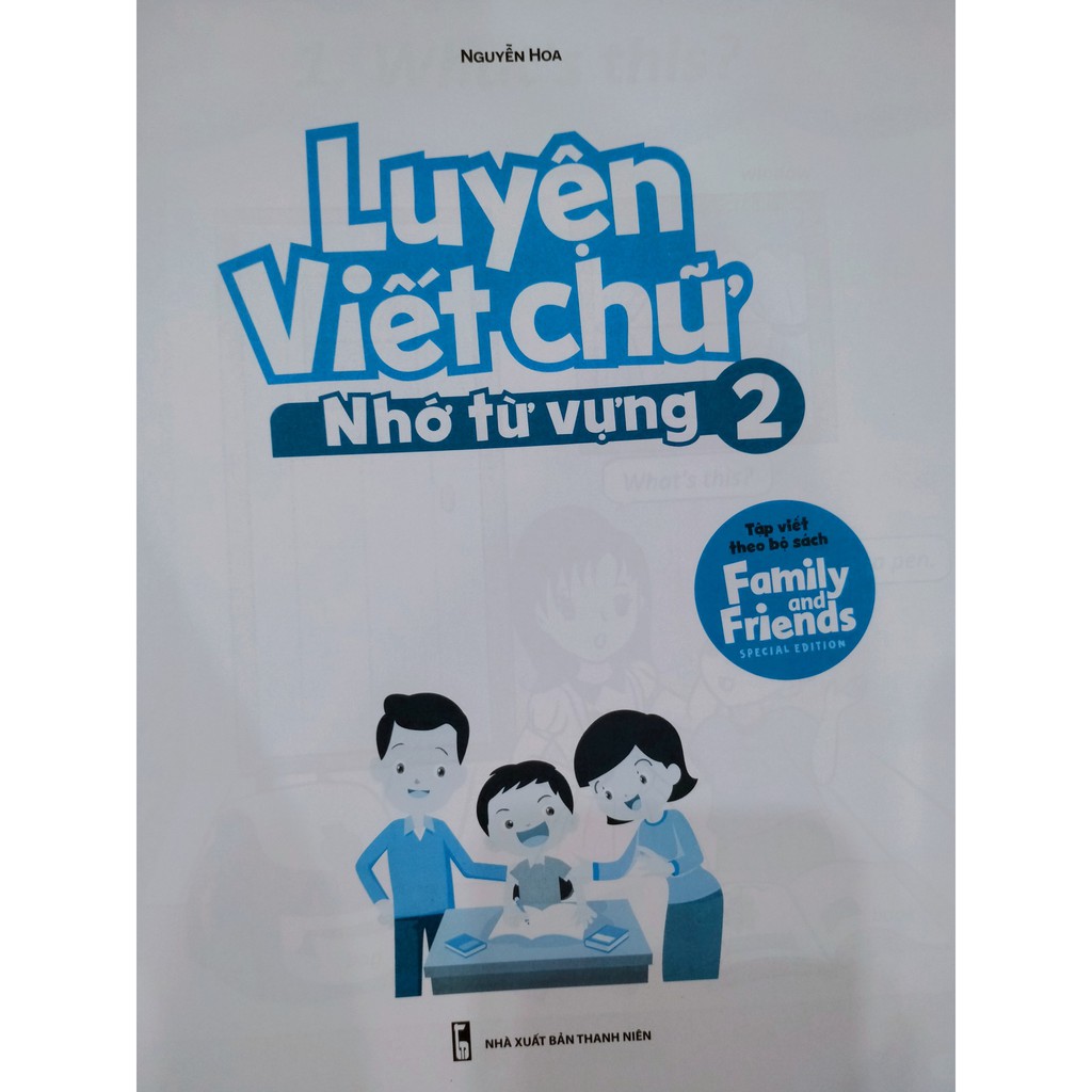 Sách - Luyên viết chữ nhớ từ vựng tập 2 family and friends