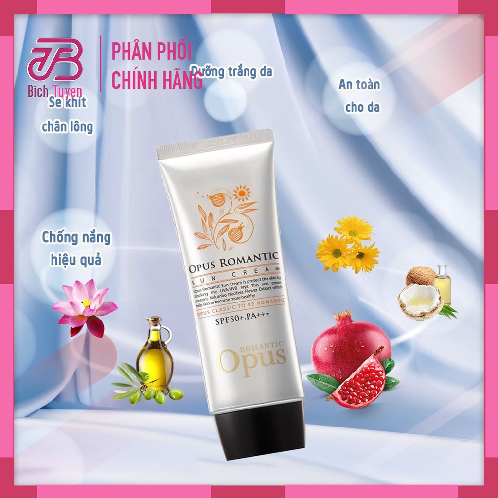 KEM CHỐNG NẮNG OPUS ROMANTIC SUN CREAM SPF50 ,PA+++ KEM CHỐNG NẮNG TRẮNG DA SE KHÍT LỖ CHÂN LÔNG AN TOÀN CHO DA