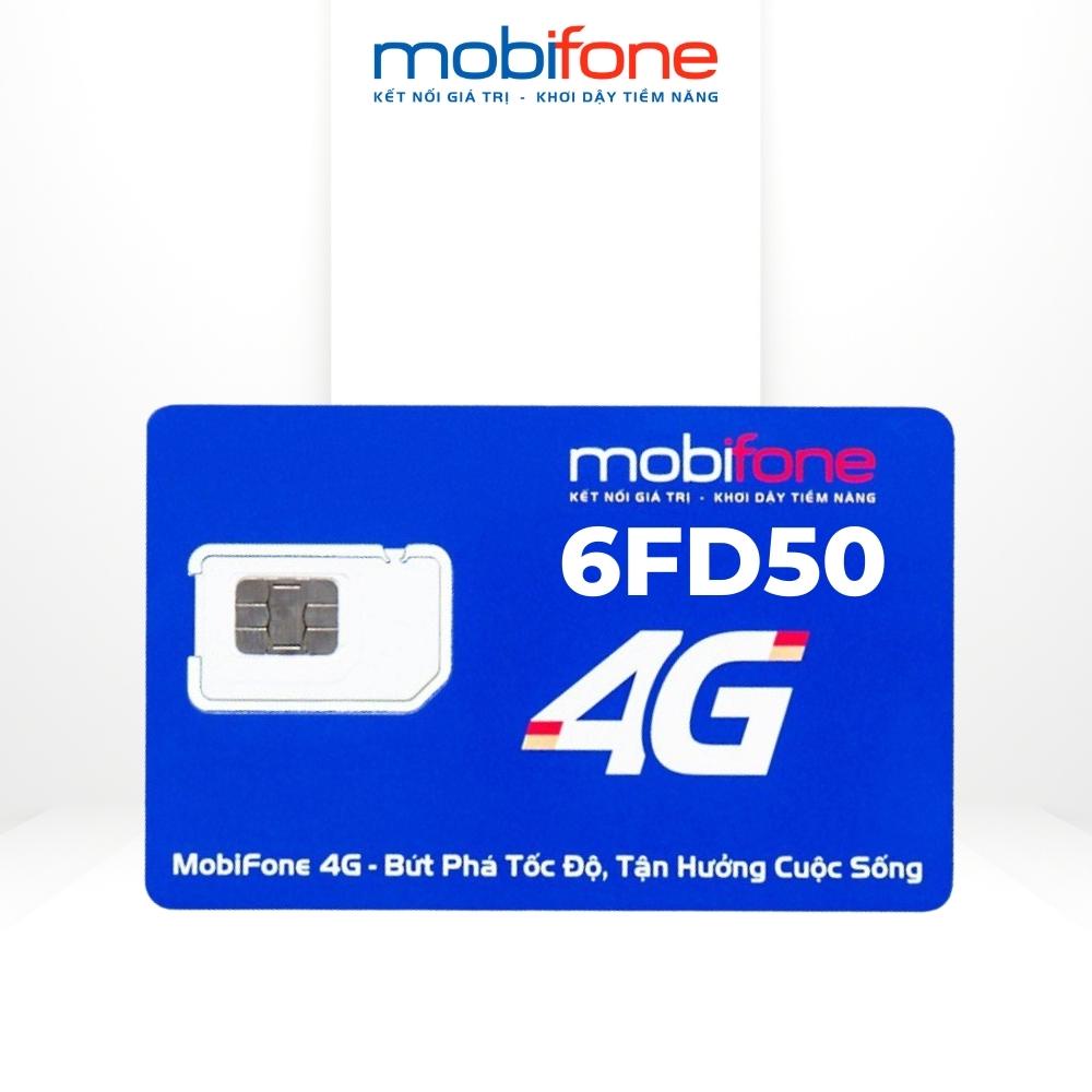 Sim 4G Mobifone 6FD50 tốc độ cao ( 4G/ngày) trọn gói 6 tháng không cần nạp bảo hành 12 tháng