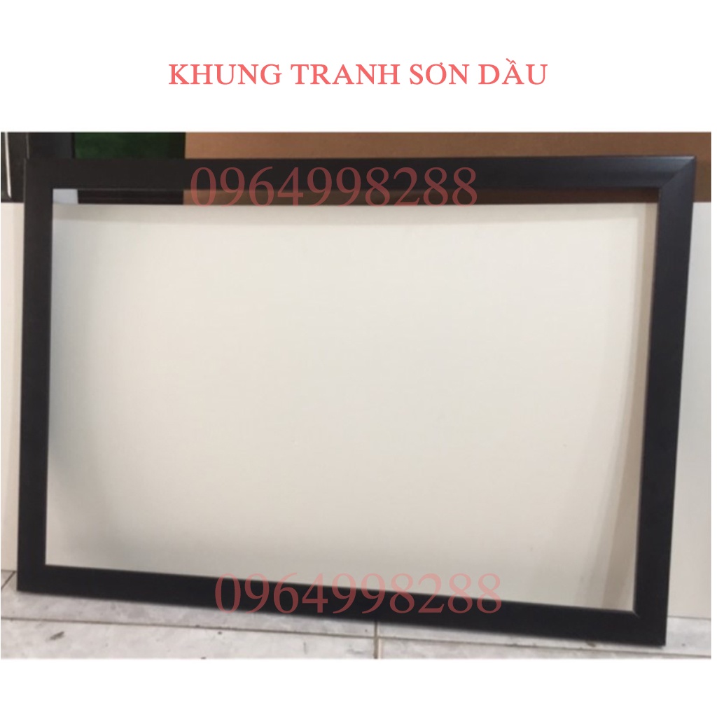 Khung tranh không ( không bao gồm kính và miếng lót) dành cho tranh sơn dầu , tranh canvas , tranh sơn dầu số hóa.