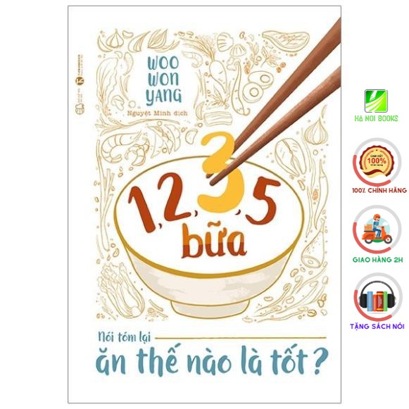 Sách - 1,2,3,5 Bữa - Nói Tóm Lại Ăn Thế Nào Là Tốt - Thái Hà Books