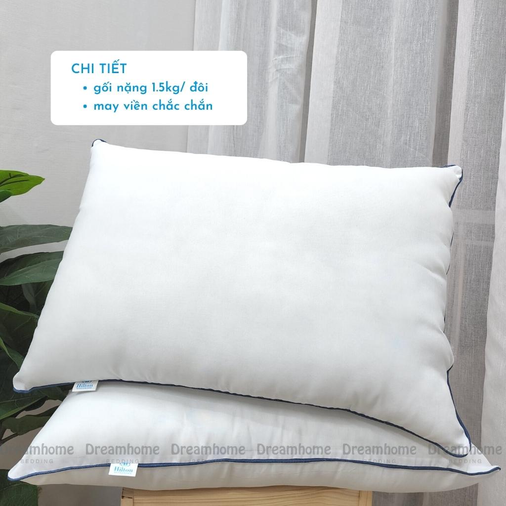 Ruột gối hilton cao cấp ép hơi 45x65 cm, gối nằm ngủ người lớn thấp bông mềm 1 đôi Dreamhome