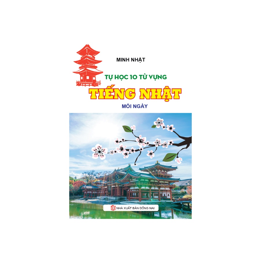 Sách - Tự Học 10 Từ Vựng Tiếng Nhật Mỗi Ngày