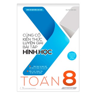 Sách Megabook - Củng Cố Kiến Thức Luyện Giải Bài Tập Hình Học Toán Lớp 8