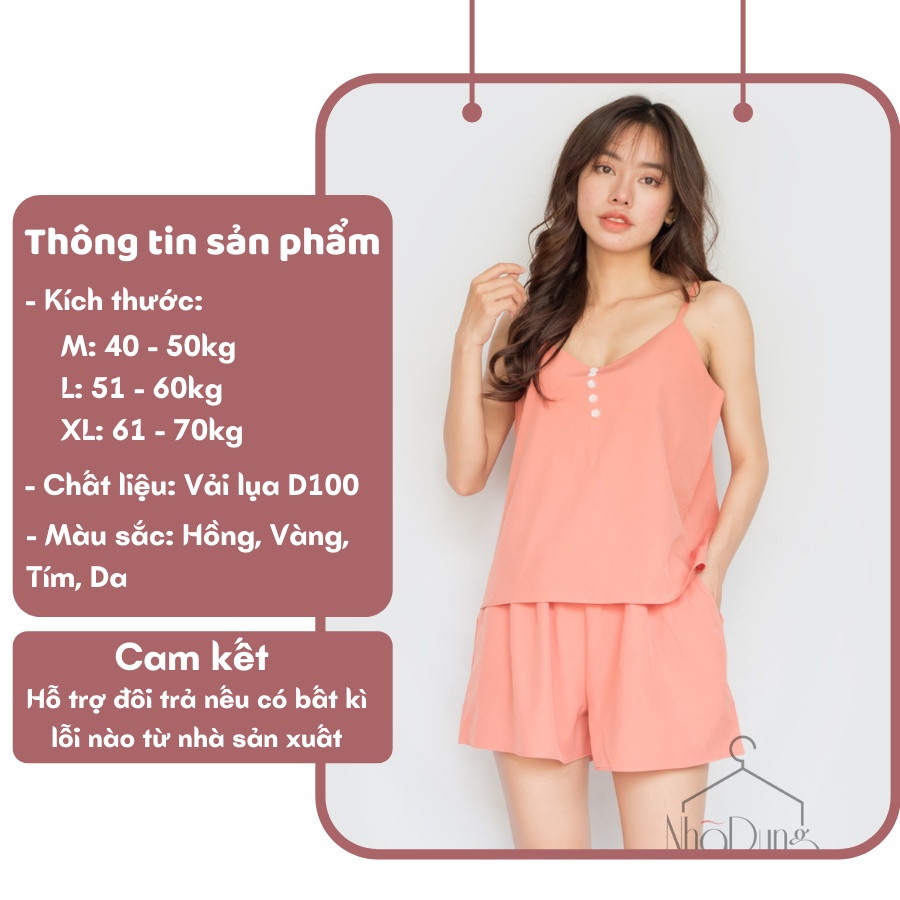 Đồ bộ nữ mặc nhà 2 dây lụa cao cấp 5 nút Nhã Dung Store siêu mát kiểu dáng sexy đủ size dưới 65kg