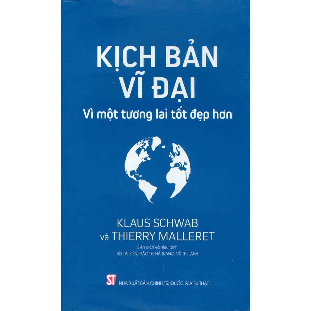 Sách - Kịch Bản Vĩ Đại: Vì Một Tương Lai Tốt Đẹp Hơn