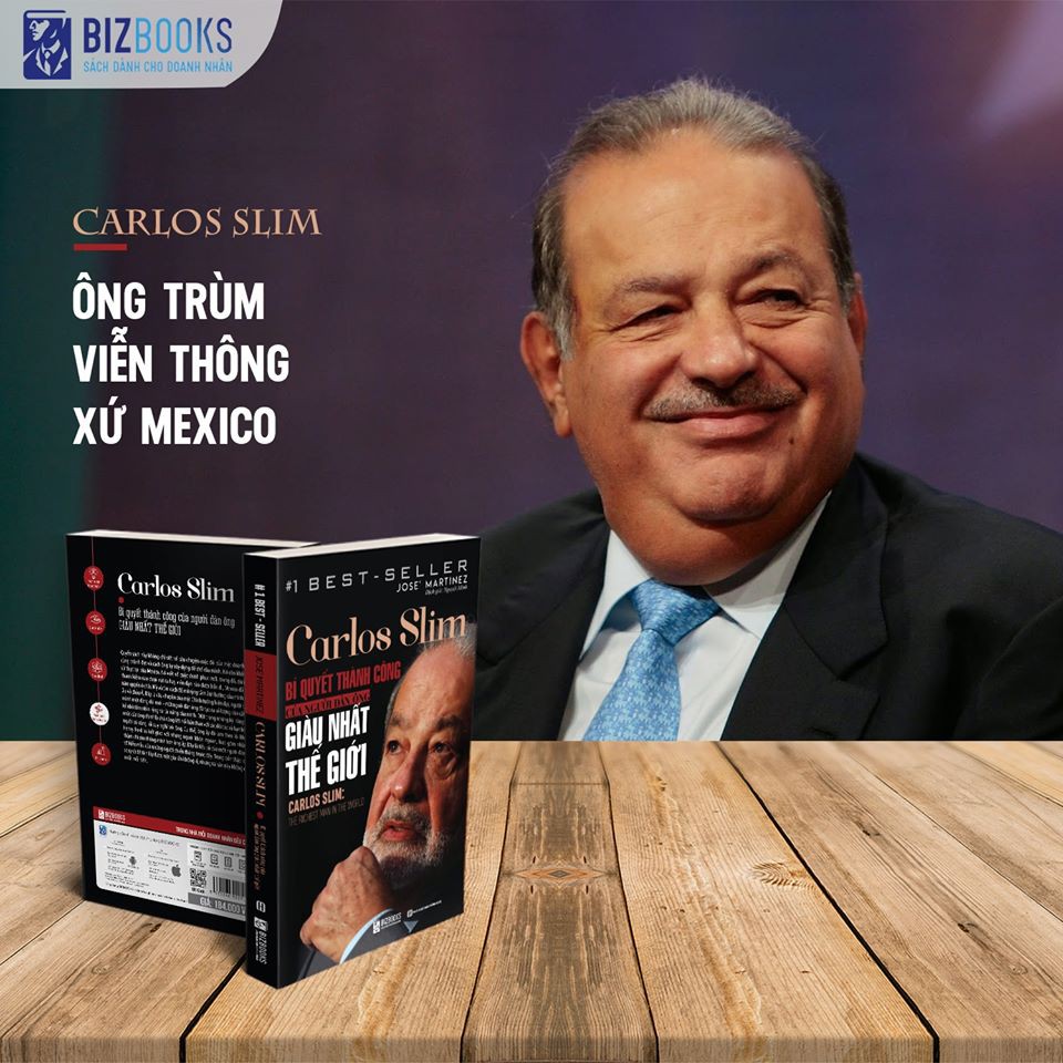 Sách - Carlos Slim: Bí quyết thành công của người đàn ông giàu nhất thế giới Tặng Post Card danh ngôn