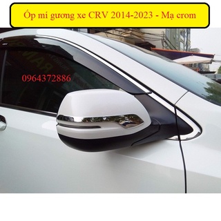 Ốp mí gương chiếu hậu xe CRV 2014-2023 - Mạ crom