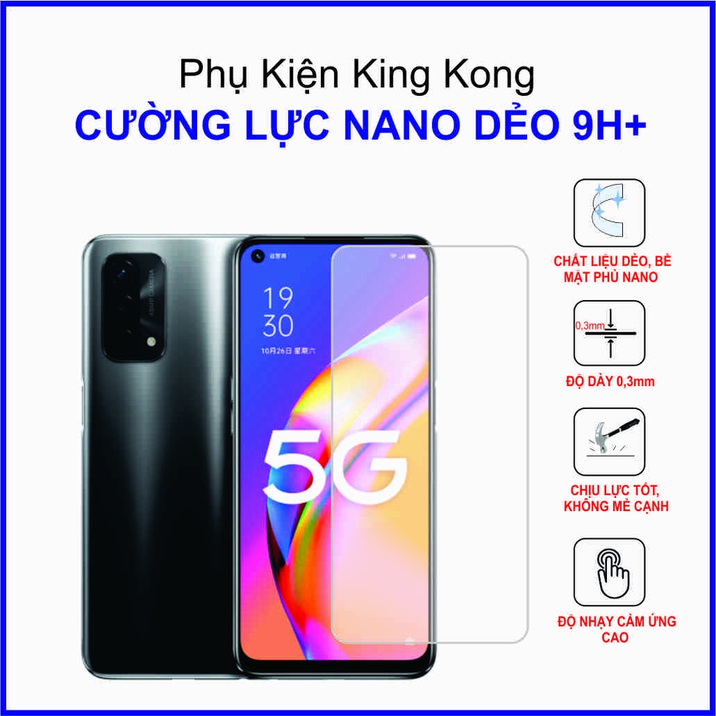 Dán cường lực OPPO A93 5G ,  cường lực nano dẻo 9H+