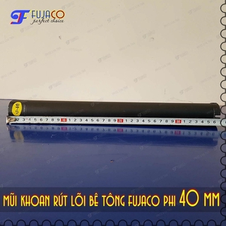 Mũi khoan rút lõi phi 40 mm - FUJACO