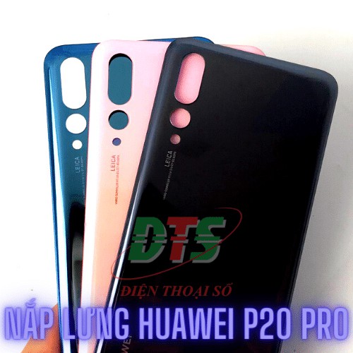 Nắp lưng Huawei P20 Pro