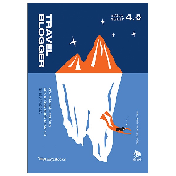 Sách Travel Blogger - Vén Màn Hậu Trường Của Những Bước Chân 4.0