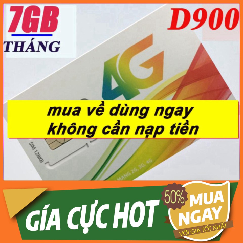 GIÁ CỰC HÓT  SIM 4G VIETTEL D900 KM 7GB/THÁNG MUA 1 LẦN XÀI TRỌN GÓI 1 NĂM GIÁ CỰC HÓT