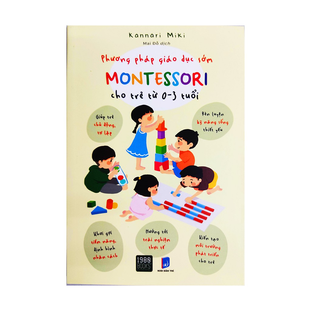 Sách nuôi dạy con - Phương pháp Montessori cho trẻ từ 0 đến 3 tuổi