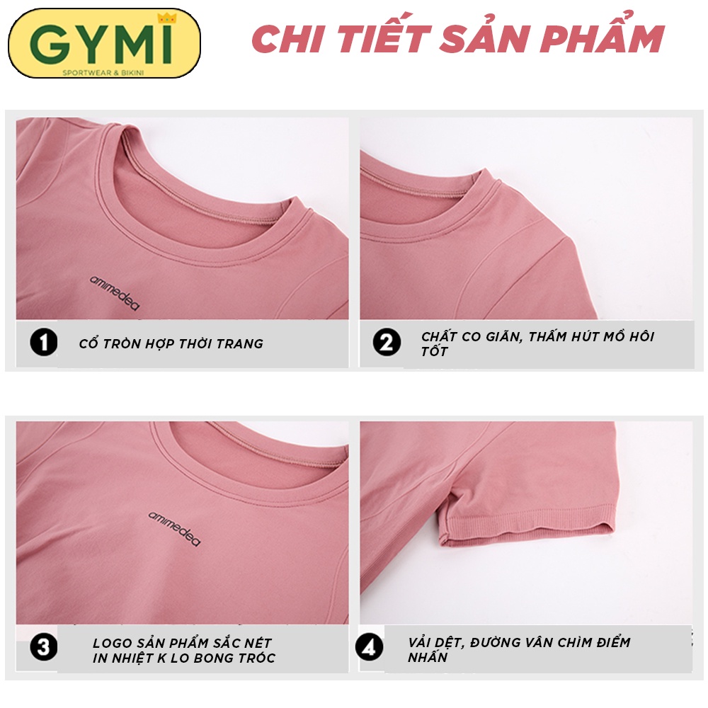 Áo tập gym yoga nữ GYMI AC01 dáng áo thun ngắn tay chuẩn hãng Ami Medea chất dệt thấm mồ hôi co giãn tốt