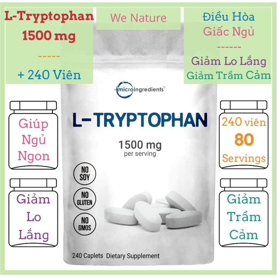 L-Tryptophan - 240 Viên - Giúp Thư Giản - Ngủ Ngon - Micro Ingredients - L Tryptophan