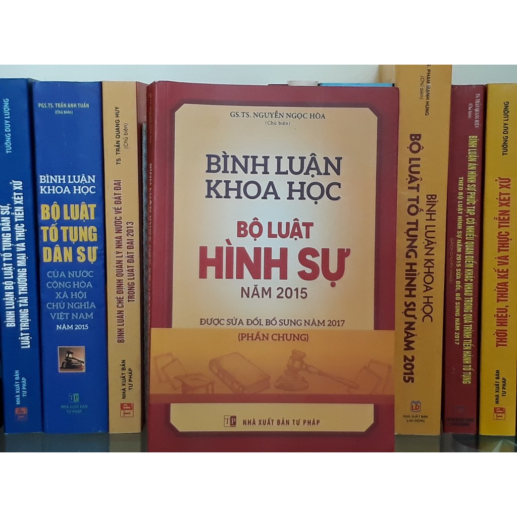 Sách - Bình Luận Khoa Học Bộ Luật Hình Sự Năm 2015 (Sửa Đổi, Bổ Sung Năm 2017) Quyển 2 - Phần Các Tội Phạm