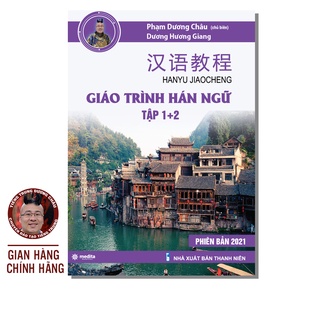 Sách - Giáo Trình Hán Ngữ 1 + 2 - Phiên Bản Mới - Phạm Dương Châu (kèm Audio)