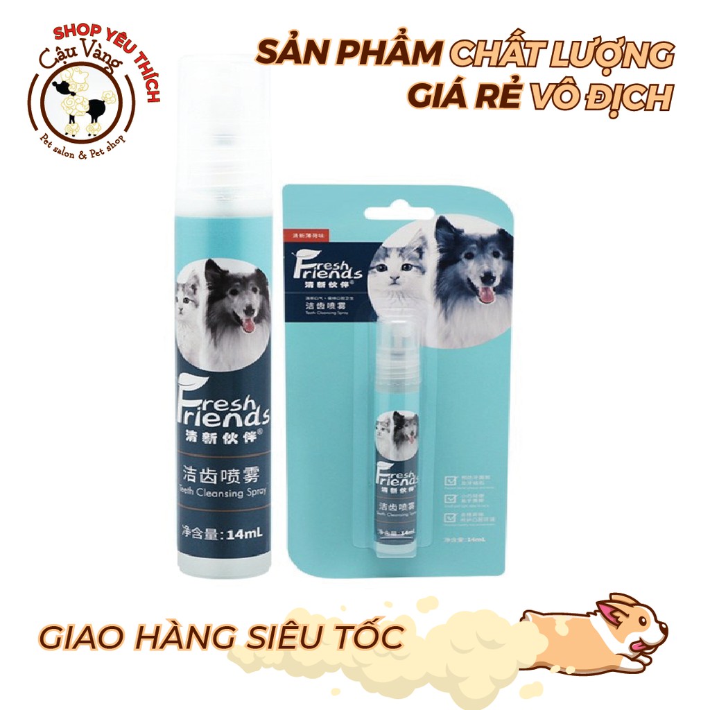 Xịt Thơm Miệng Cho Chó Mèo Fresh Friend 14ml