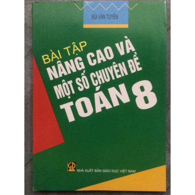 Sách - Bài tập nâng cao và một số chuyên đề Toán 8