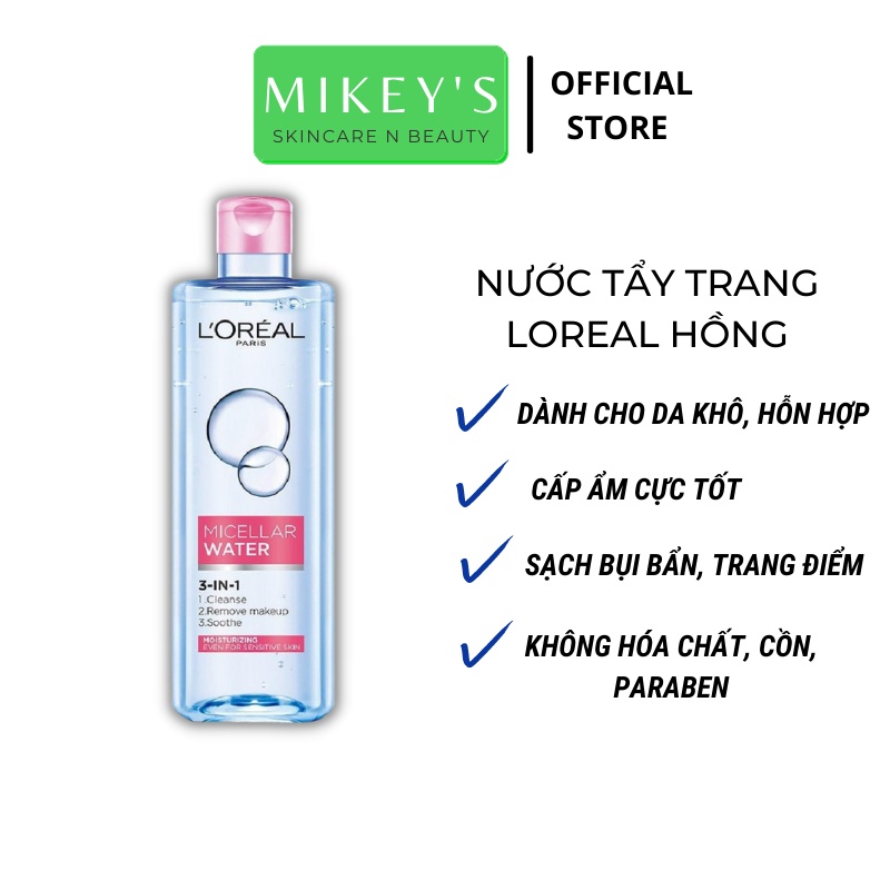 Nước tẩy trang Loreal Paris 3 in 1 Micellar Water, nước tẩy trang cho da dầu da khô da nhạy cảm 400 ml