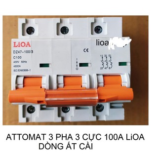cb lioa ( attomat) 3 cực 3 pha 100A