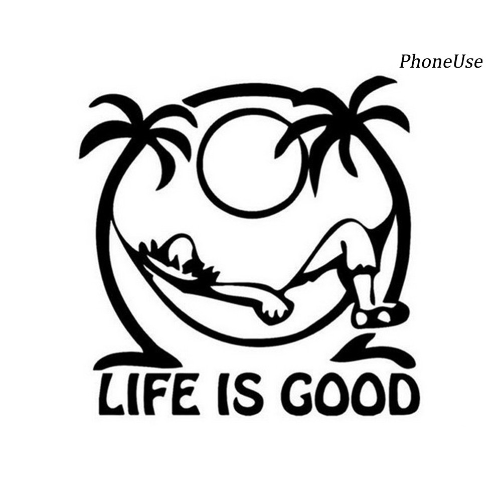Miếng sticker "Life is Good" dán xe ô tô trang trí độc đáo