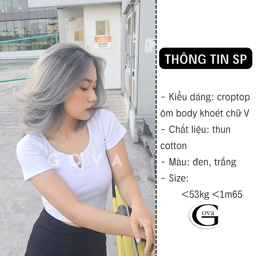 Áo Croptop CỔ KHOÉT CHỮ V TAY NGẮN Thun Cotton Kiểu Sexy Nữ, Áo Thun Ôm Body Đẹp GOVA