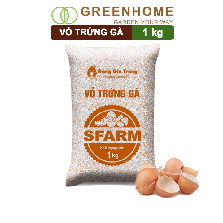 Vỏ trứng gà đã qua xử lý Sfarm, bao 1kg, giúp cây khoẻ, chống côn trùng, sâu bọ |Greenhome