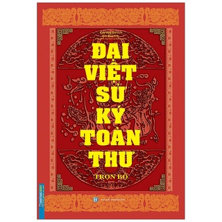 Sách - Đại Việt Sử Ký Toàn Thư Trọn Bộ Tái Bản 2020