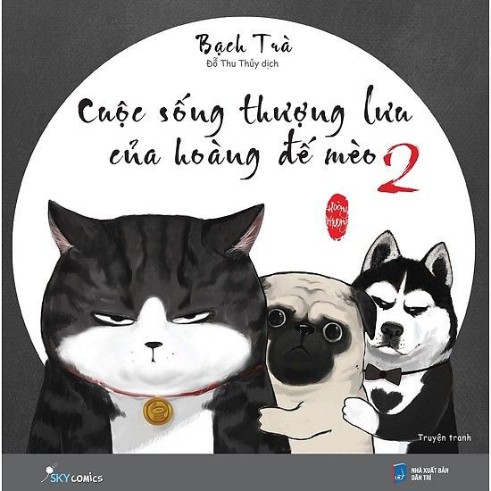 Sách - Cuộc Sống Thượng Lưu Của Hoàng Đế Mèo (Bộ 3 quyển, lẻ tùy chọn)