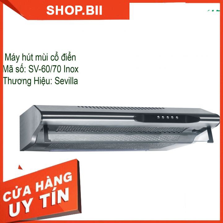 Máy Hút mùi Sevilla SV-70 Inox Hàng Chính Hãng Nhập Khẩu Siêu Bền Giá Rẻ Thiết Kế Nhỏ Gọn Phù Hợp Chung Cư, Nhà Trọ. | BigBuy360 - bigbuy360.vn