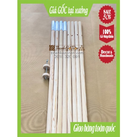 Bộ Thanh Gỗ Dựng Lều Vải giá XƯỞNG, khung gỗ lều vải, thanh gỗ tròn, trục cố định lều, trục căn lều