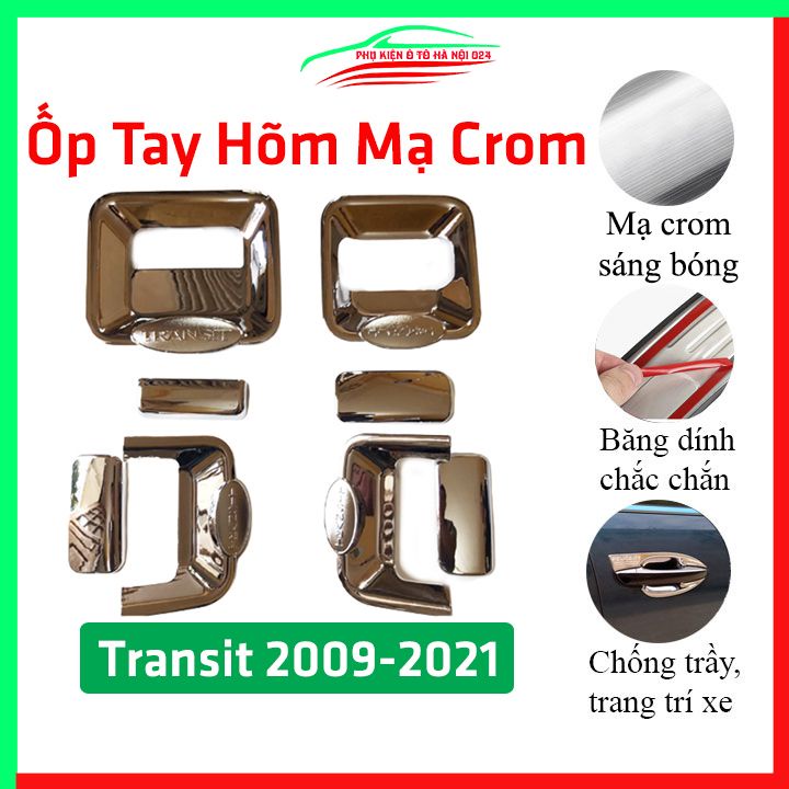 Ốp tay hõm mạ crom Transit 2014-2021 sáng bóng chống trầy bảo vệ cửa xe ô tô