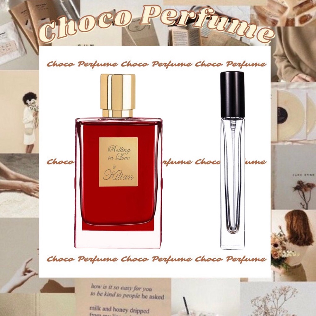 Mẫu thử nước hoa Kilian Rolling In Love 5ml/10ml "𝒞𝒽𝑜𝒸𝑜 𝒫𝑒𝓇𝒻𝓊𝓂𝑒"