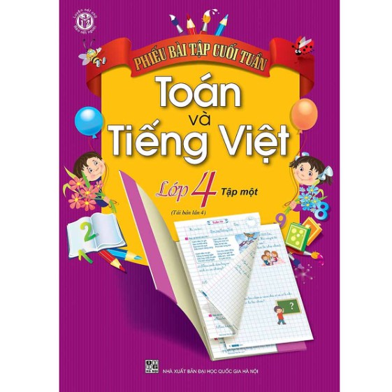 Sách - Phiếu Bài Tập Cuối Tuần Toán và Tiếng Việt Lớp 4 Quyển 1