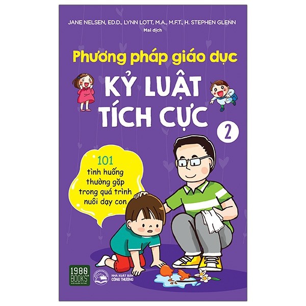 Sách - Phương Pháp Giáo Dục Kỷ Luật Tích Cực - Tập 2 - TTR Bookstore