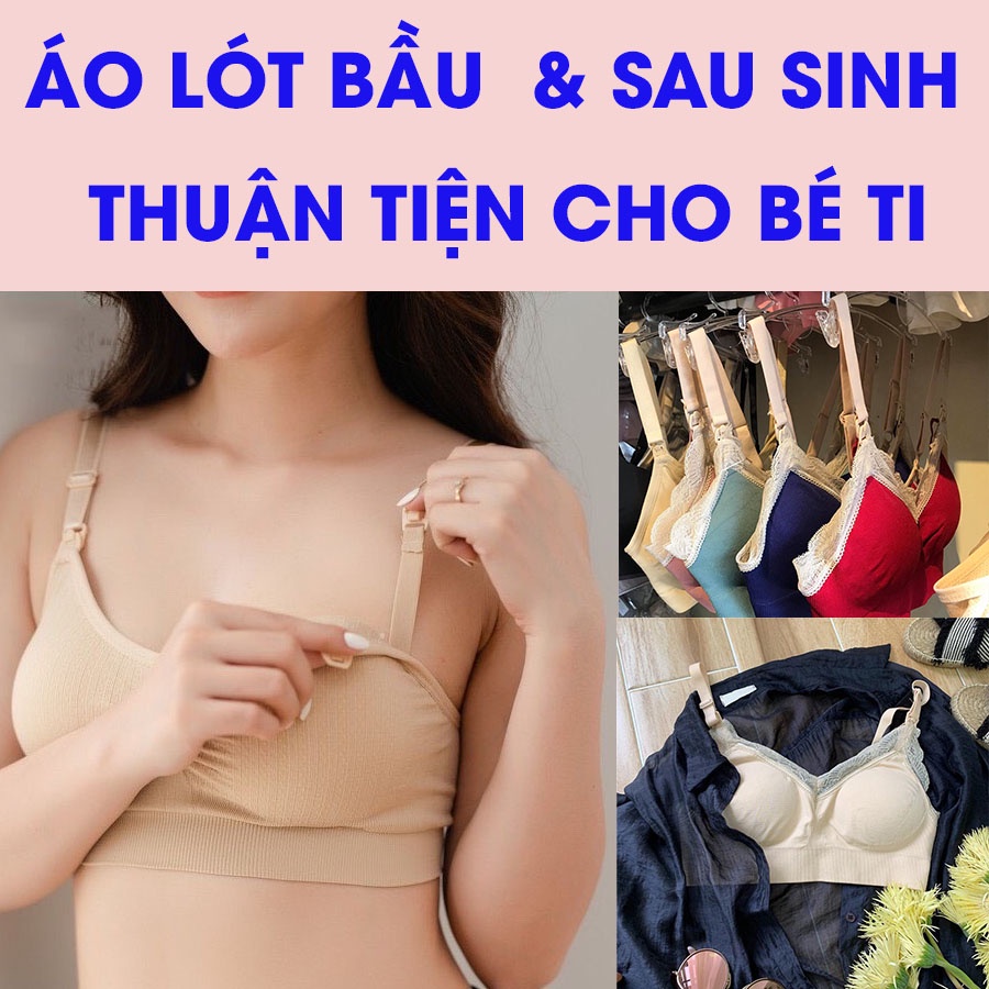 Áo ngực áo lót bầu & sau sinh chống chảy sệ CAO CẤP cotton co giãn thoải