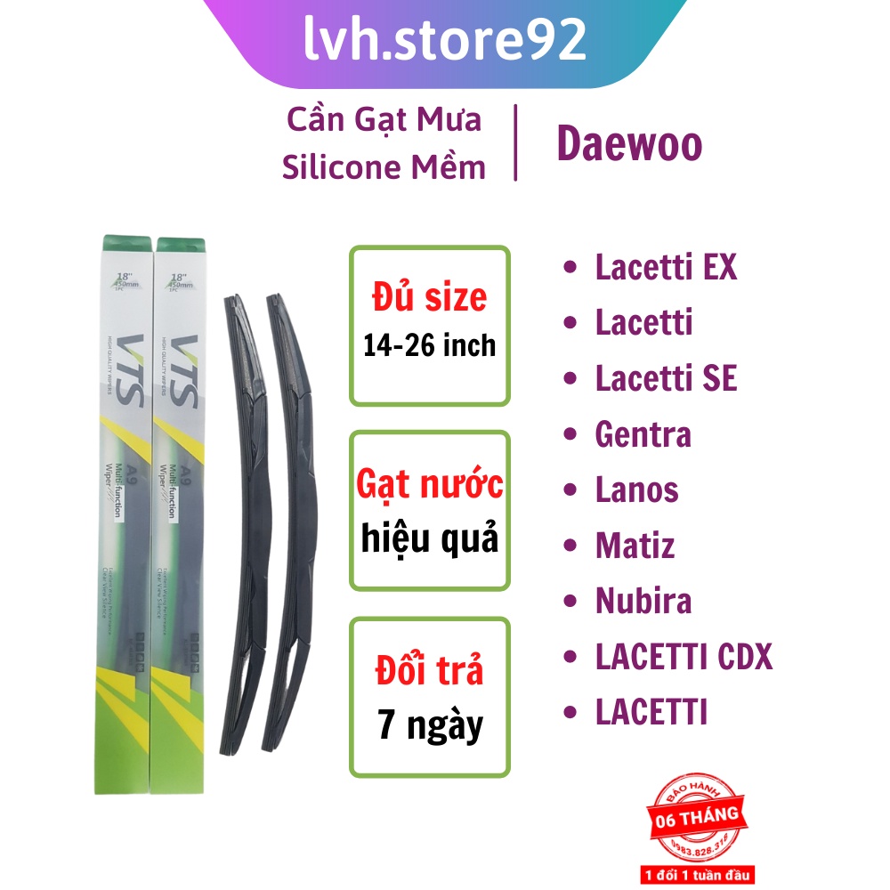 Cần gạt mưa ô tô Daewoo Lacetti EX, Lacetti, Gentra, Lanos, Matiz, Nubira Thanh 3 khúc A9 Lưỡi Silicone BH 6 tháng