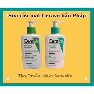 Sữa rửa mặt Cerave bản Pháp