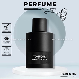 ♥ 𝟸𝟶𝟶𝟷 ♥ nước hoa tom ford ombré leather edp ♥ ɴướᴄ ʜᴏᴀ ᴄʜíɴʜ ʜãɴɢ ♥