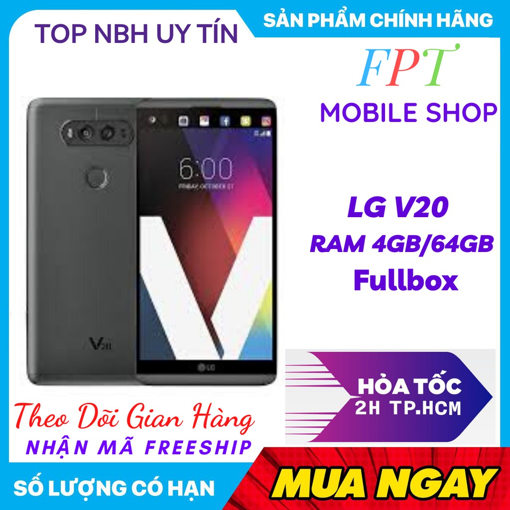 Điện Thoại Lg v20 Chính Hãng Ram 4-64Gb Fullbox Bh 1 Năm siêu đẹp