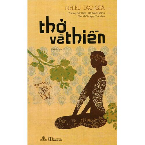 Sách Thở Và Thiền (Tái bản năm 2017)