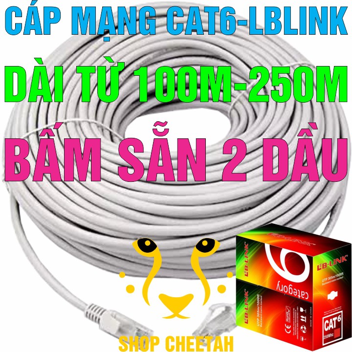 Đoạn dài từ 100m-250m - Dây cáp mạng Lb-Link Cat6 – Bấm sẵn 2 đầu – Cắt từ cuộn tiêu chuẩn – Chính hãng LB-LINK