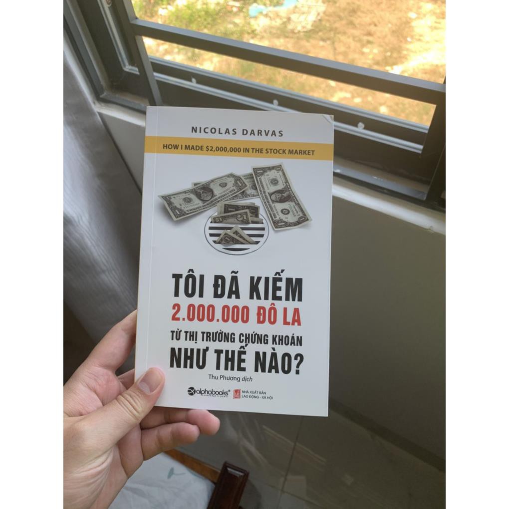 Sách - Tôi Đã Kiếm 2.000.000 Đô-la Từ Thị Trường Chứng Khoán Như Thế Nào? (Tái Bản 2021)