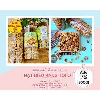 [Ăn Là Ghiền] Hạt Điều Rang Tỏi Ớt Lá Chanh 500g Thơm Ngon - Vệ Sinh - Tiện Lợi