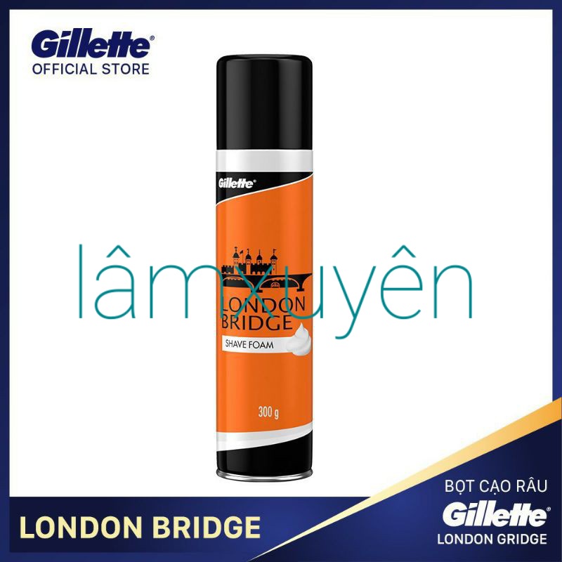 Bọt kem cạo râu gilet GILLETTE London Bridge FREESHIP  lớp bọt mịn, làm mềm da nhanh,nhẹ nhàng làm sạch, làm giảm trầy