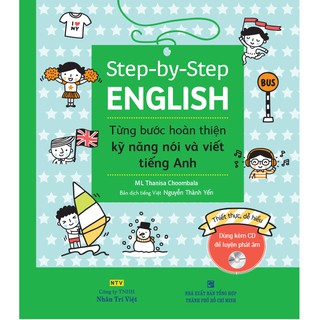 Step-By-Step English - Từng Bước Hoàn Thiện Kỹ Năng Nói Và Viết Tiếng Anh